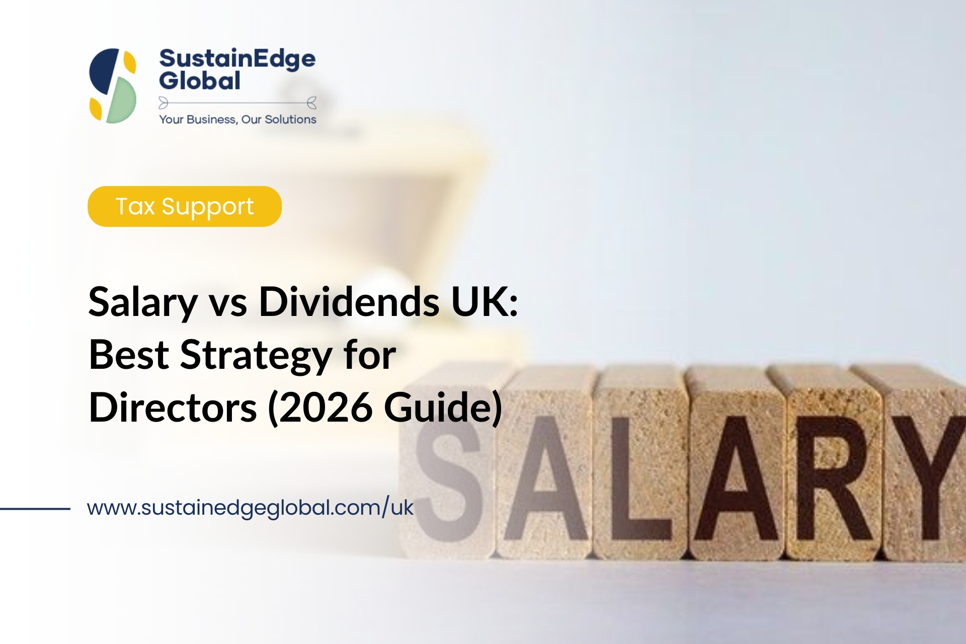 Salary vs Dividends UK: Best Strategy for Directors (2026 Guide)