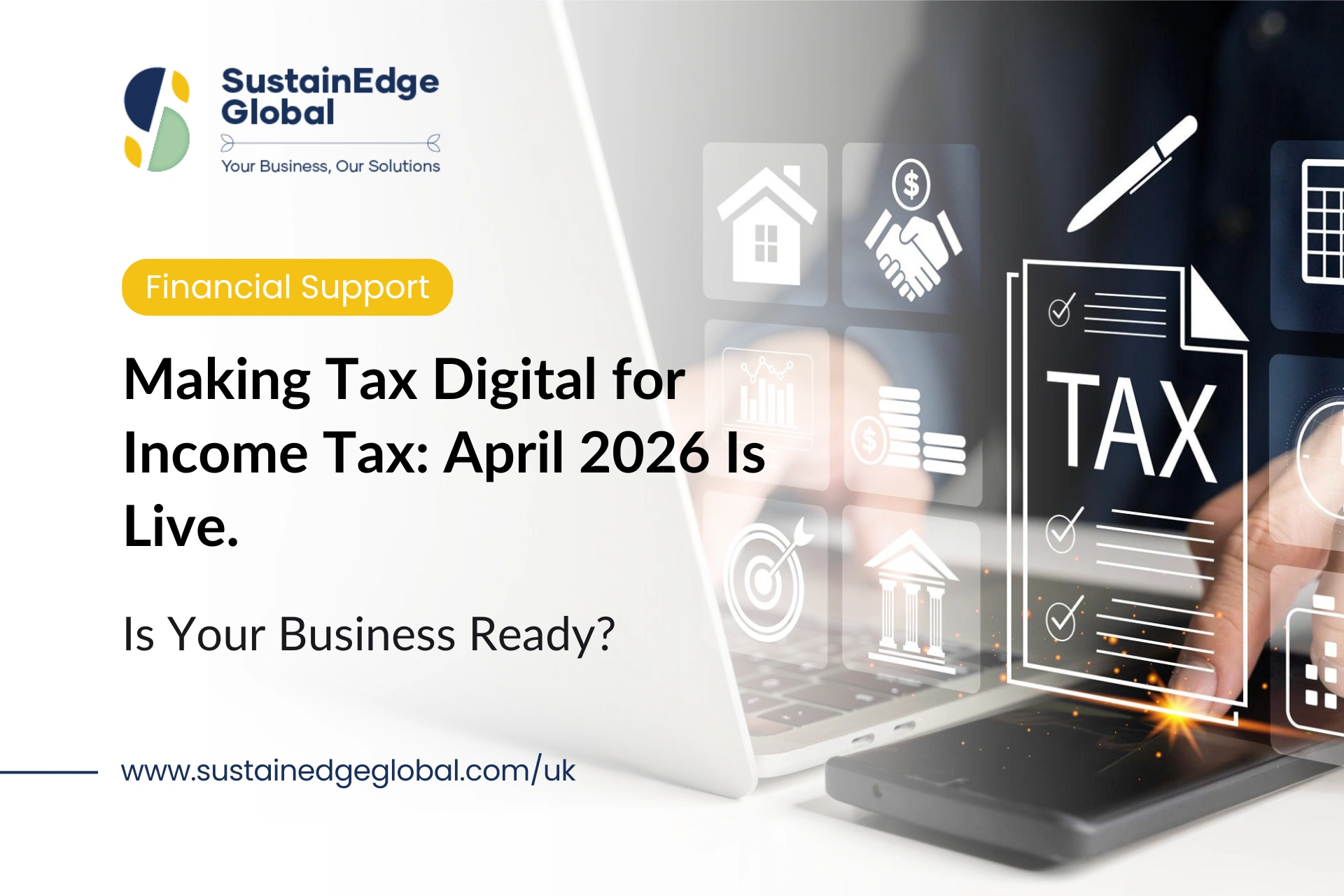 Making Tax Digital for Income Tax: April 2026 Is Live. Is Your Business Ready?