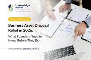 Business Asset Disposal Relief in 2026 What Founders Need to Know Before They Exit